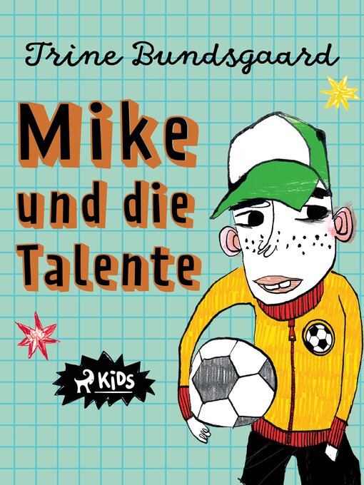 Title details for Mike und die Talente by Trine Bundsgaard - Available